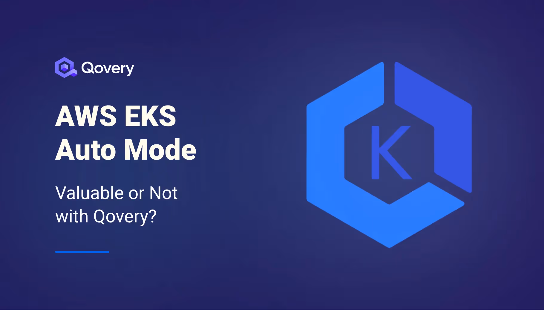 AWS EKS Auto Mode with Qovery - Valuable Or Not?