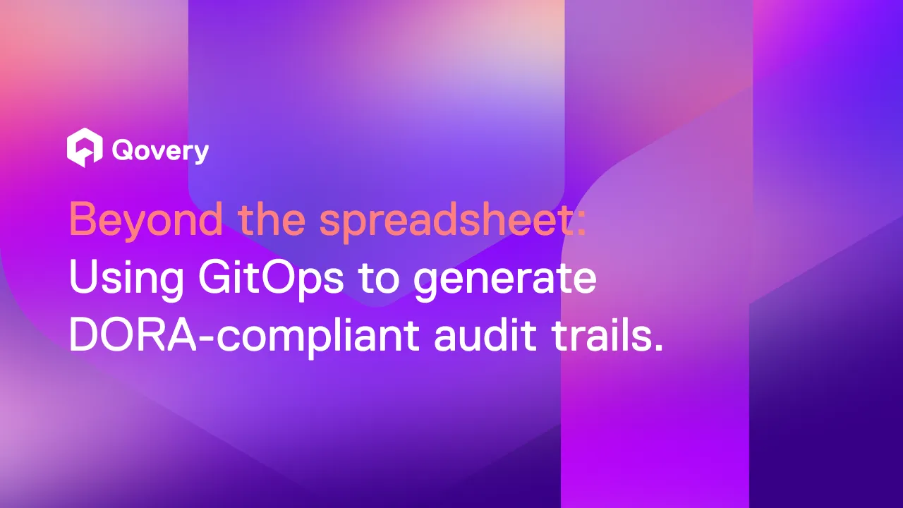 Beyond the spreadsheet: Using GitOps to generate DORA-compliant audit trails.