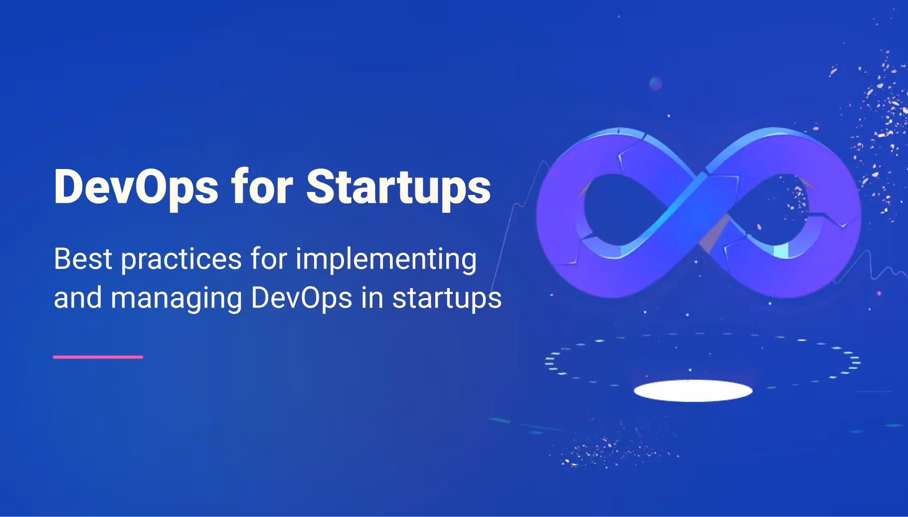 DevOps for Startups: Best Practices for Success