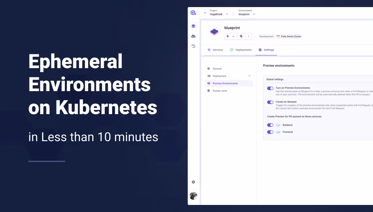 Get Ephemeral Environments on Kubernetes in Less than 10 Minutes