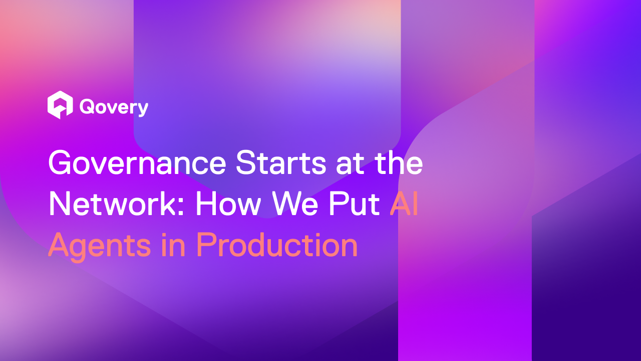 Governance Starts at the Network: How We Put AI Agents in Production