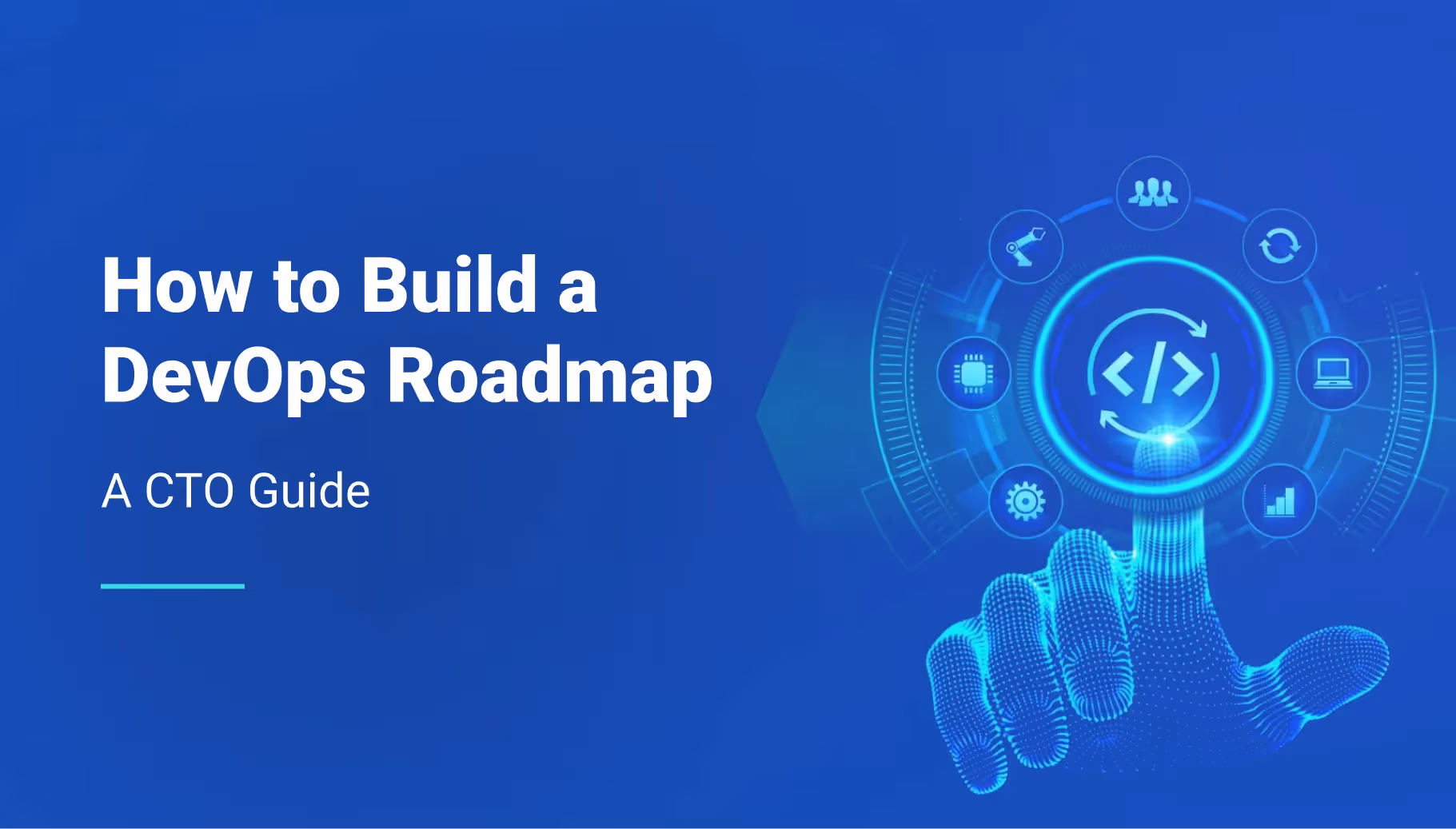 DevOps Roadmap Strategy: Assessment and Implementation Plan -  A CTO Guide