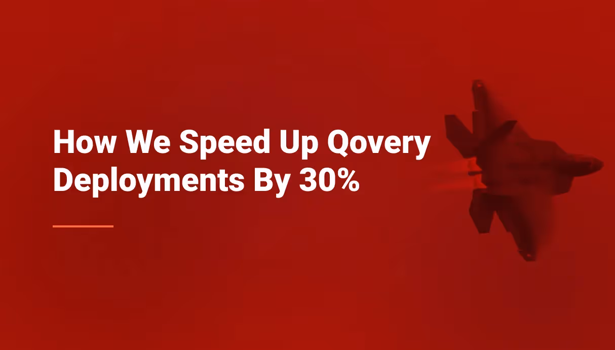 How We Speed Up Deployments By 30%