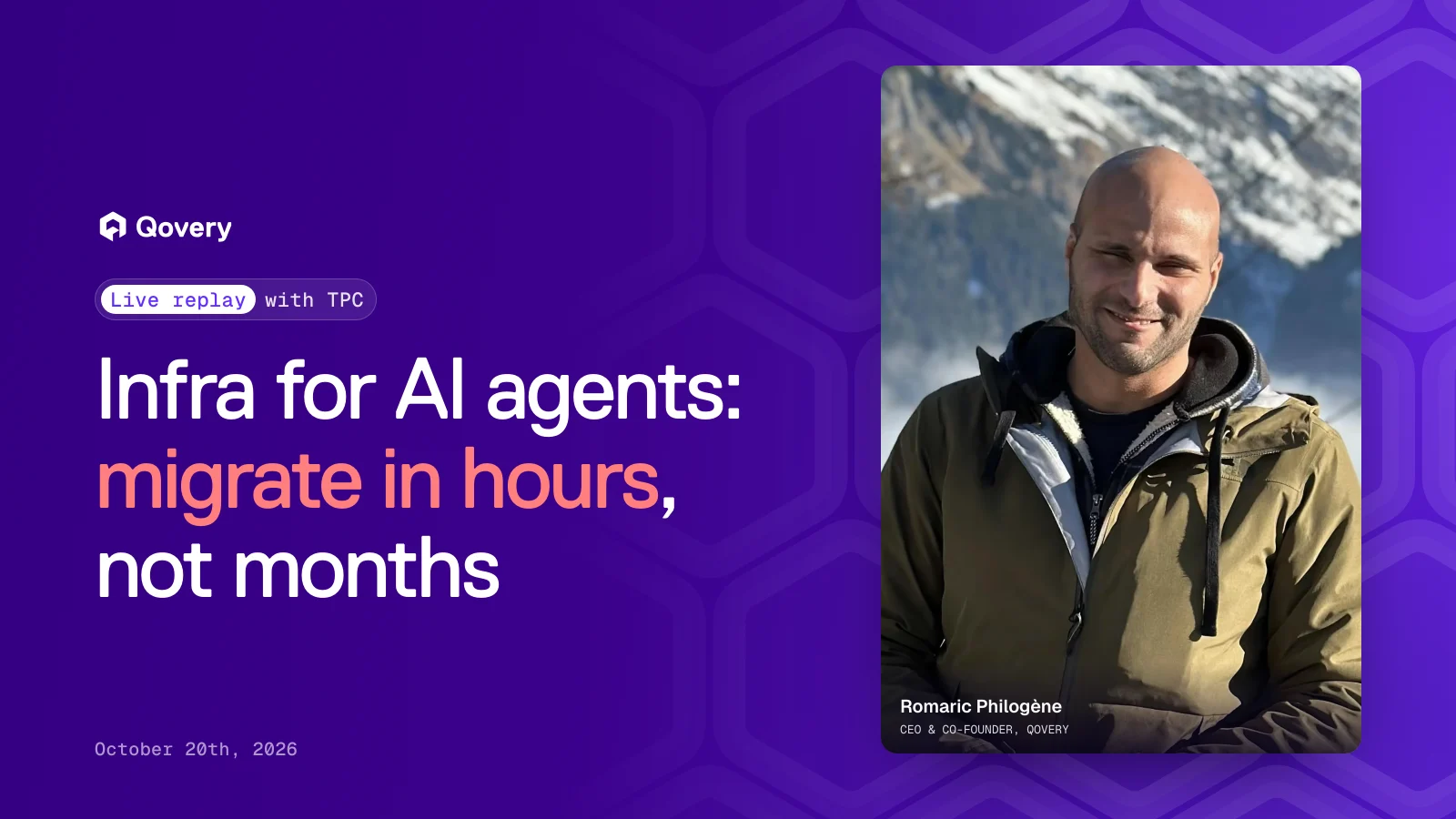 Infrastructure for AI Agents: Migrate in Hours, Not Months (Live Replay)