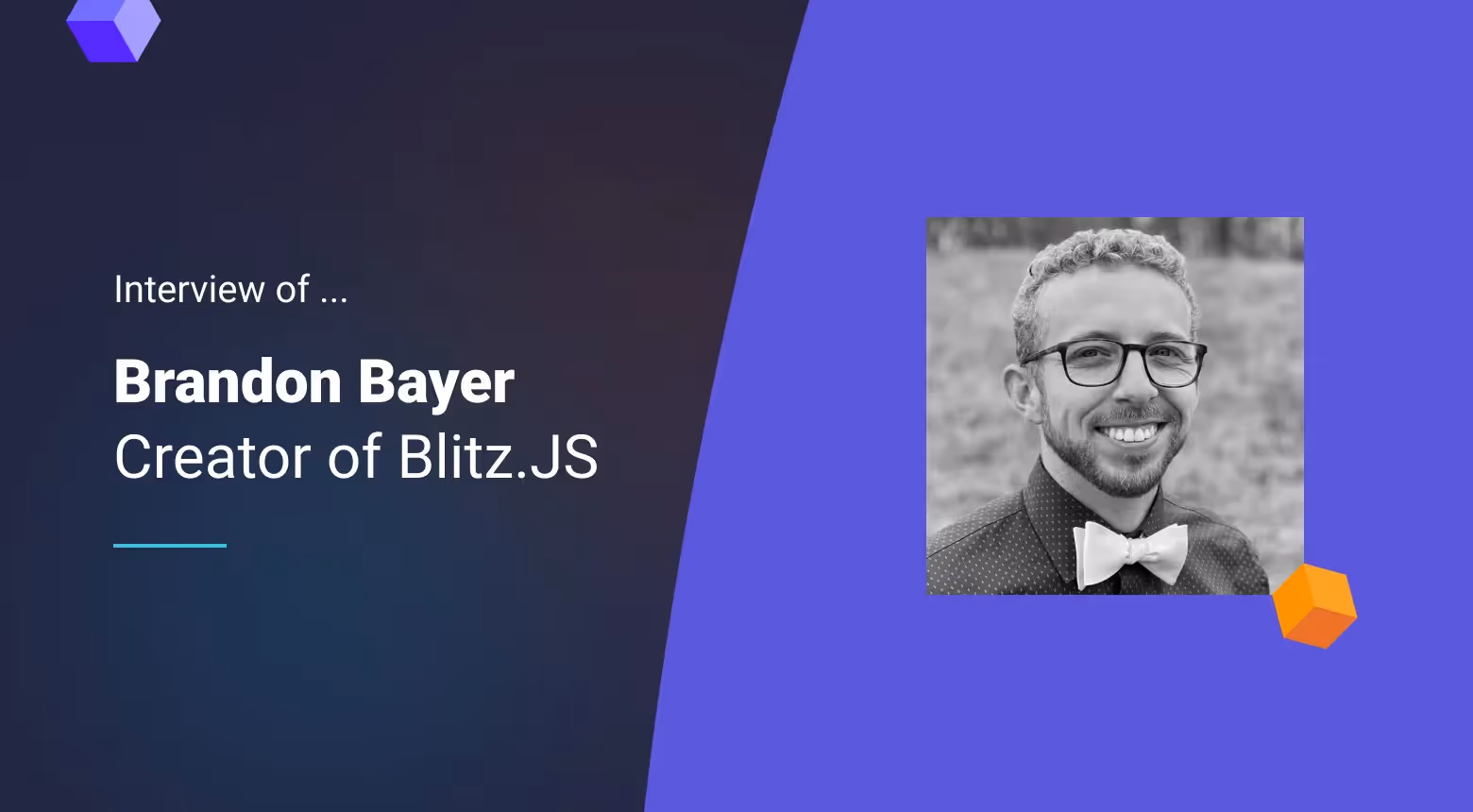 Interview of Brandon Bayer - Creator of Blitz.JS