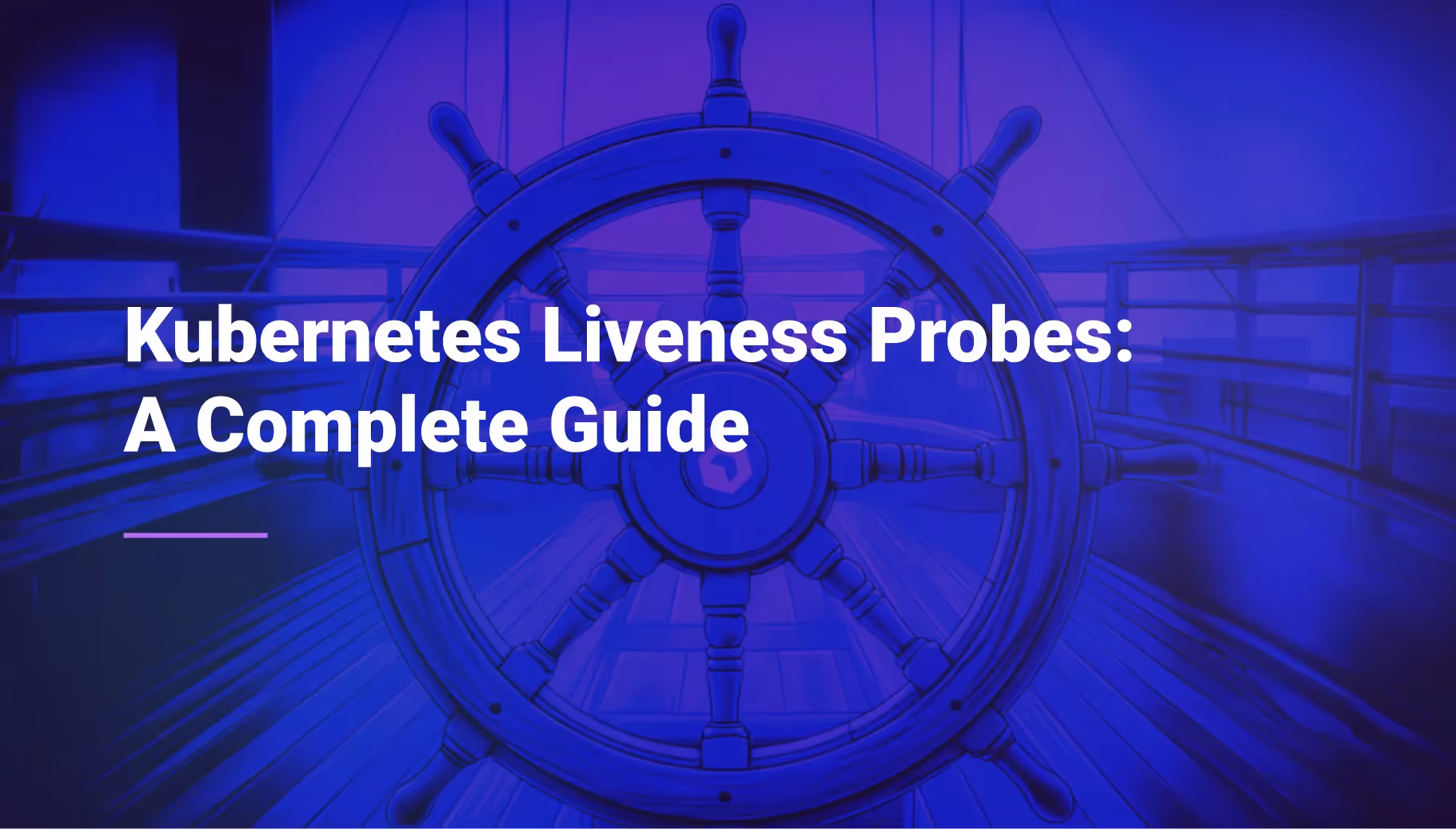 Kubernetes liveness probes: an enterprise guide to day-2 reliability