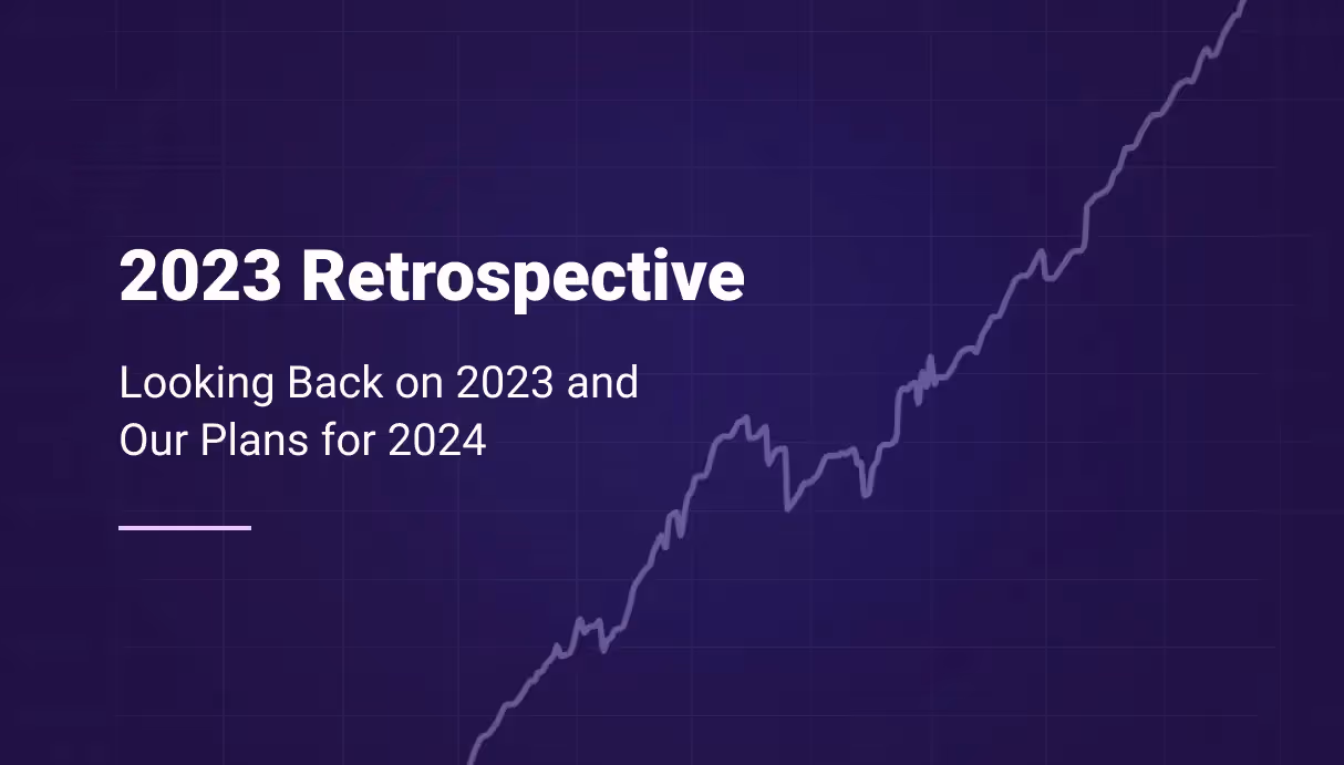 Looking Back on 2023 and Our Plans for 2024