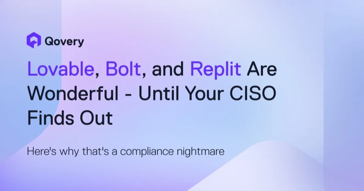 Lovable, Bolt, and Replit Are Wonderful - Until Your CISO Finds Out