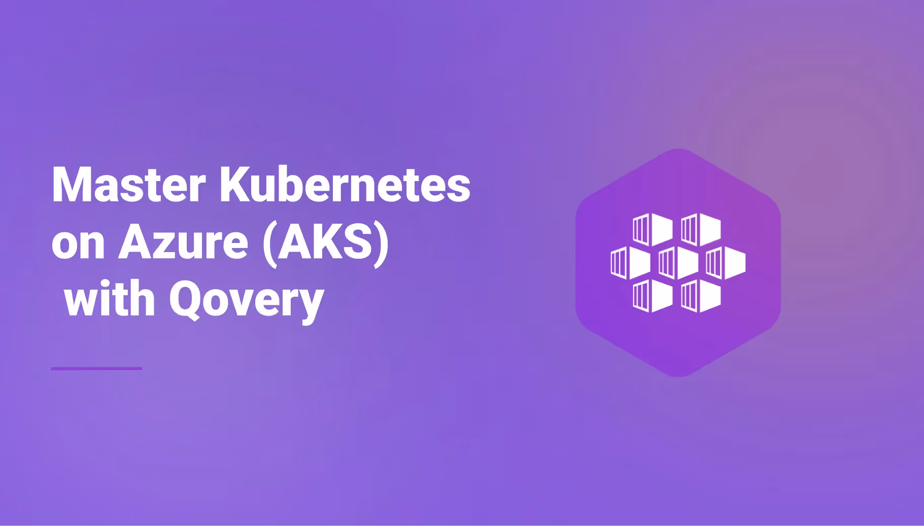 Master Kubernetes on Azure (AKS) with Qovery's Easy Migration