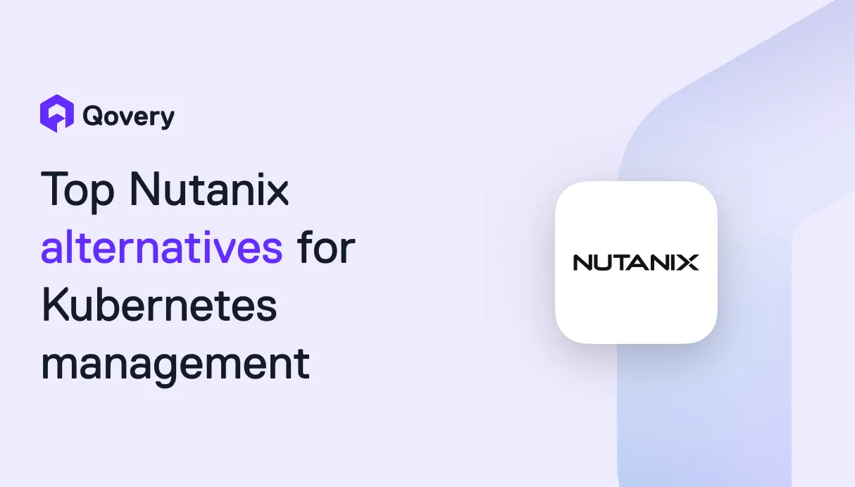 Top Nutanix alternatives for Kubernetes management