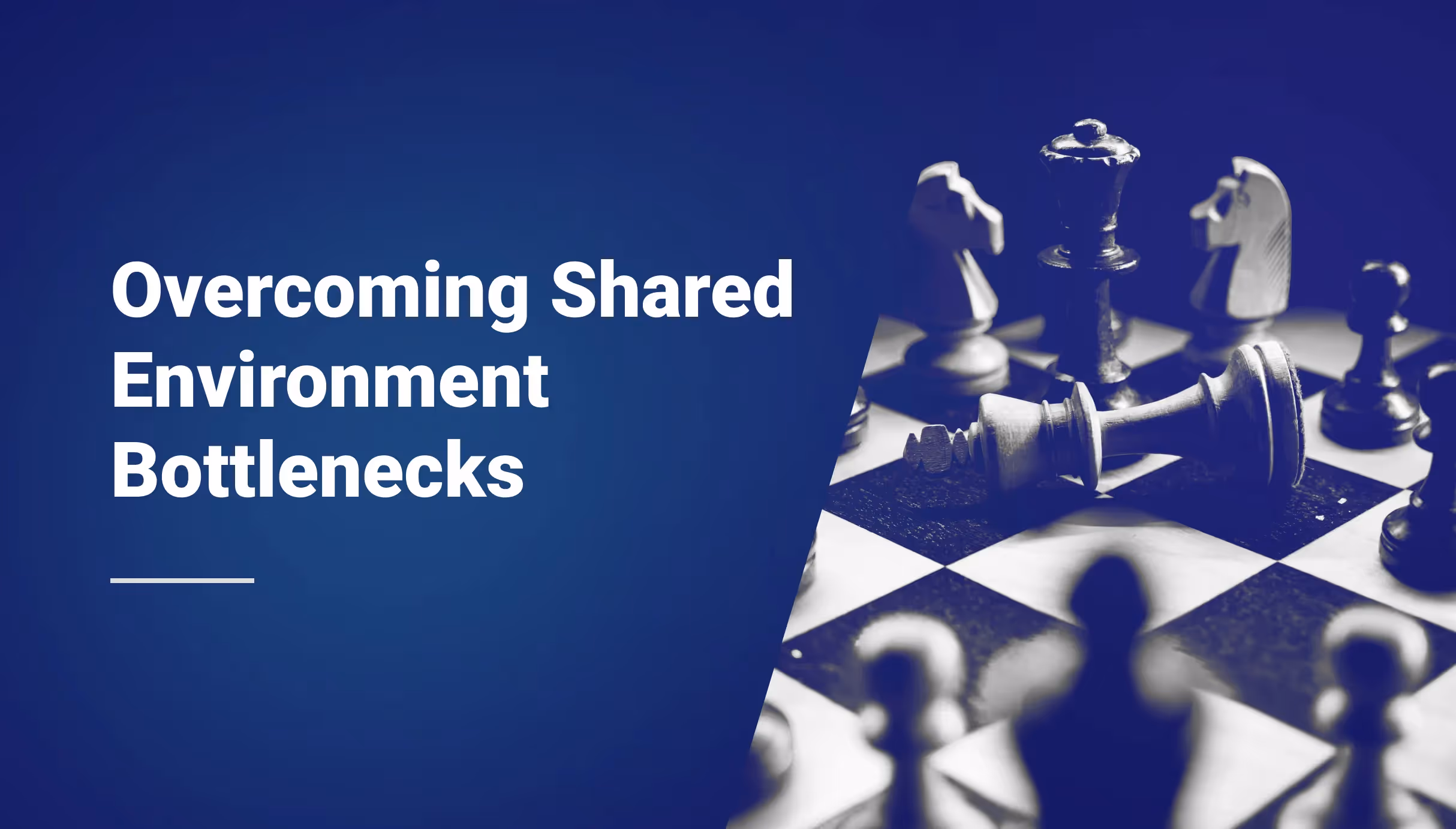 Overcoming Shared Environment Bottlenecks