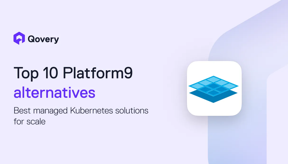 Top 10 Platform9 alternatives: best managed Kubernetes solutions for scale