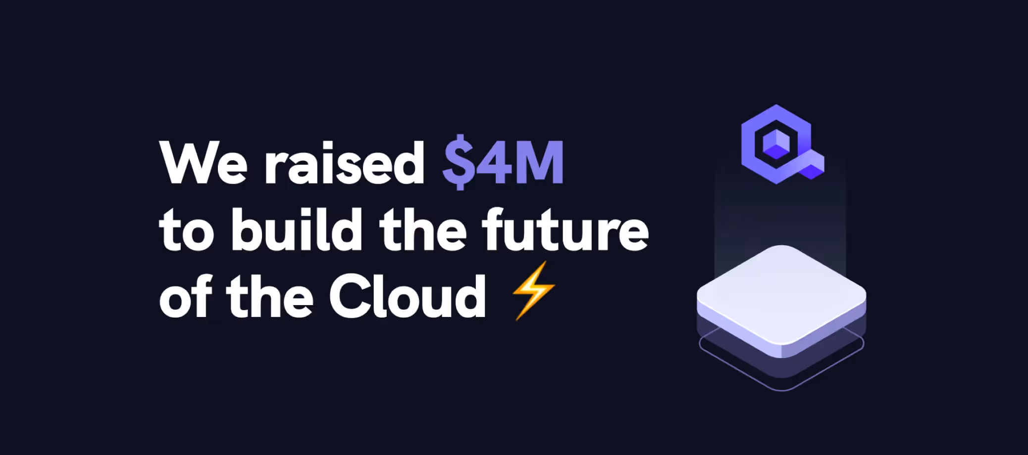 Qovery raises $4m to build the future of the Cloud