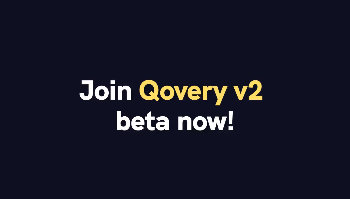 Register to the Qovery v2 beta now!