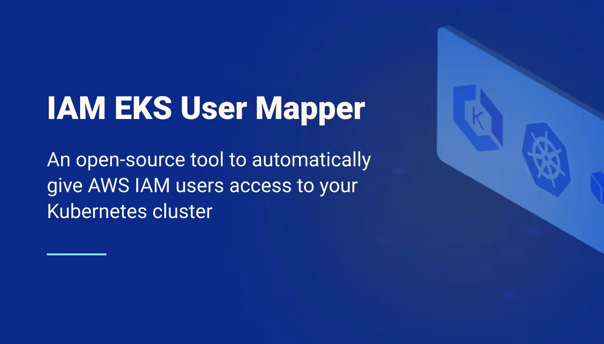 Releasing IAM EKS User Mapper in open-source