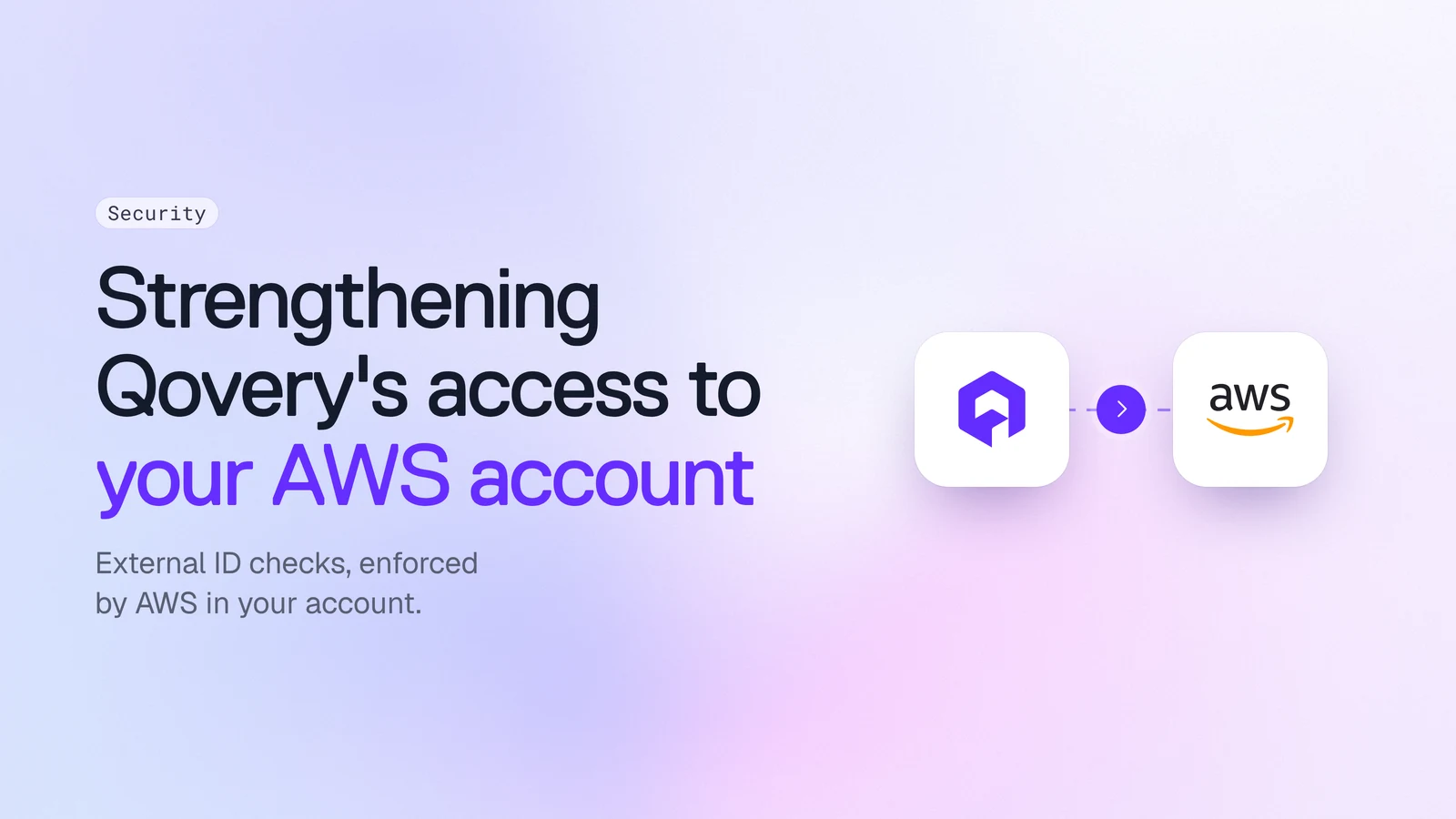Strengthening the Security of Qovery's Access to Your AWS Account