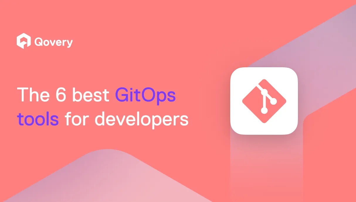 The 6 Best GitOps Tools for Developers