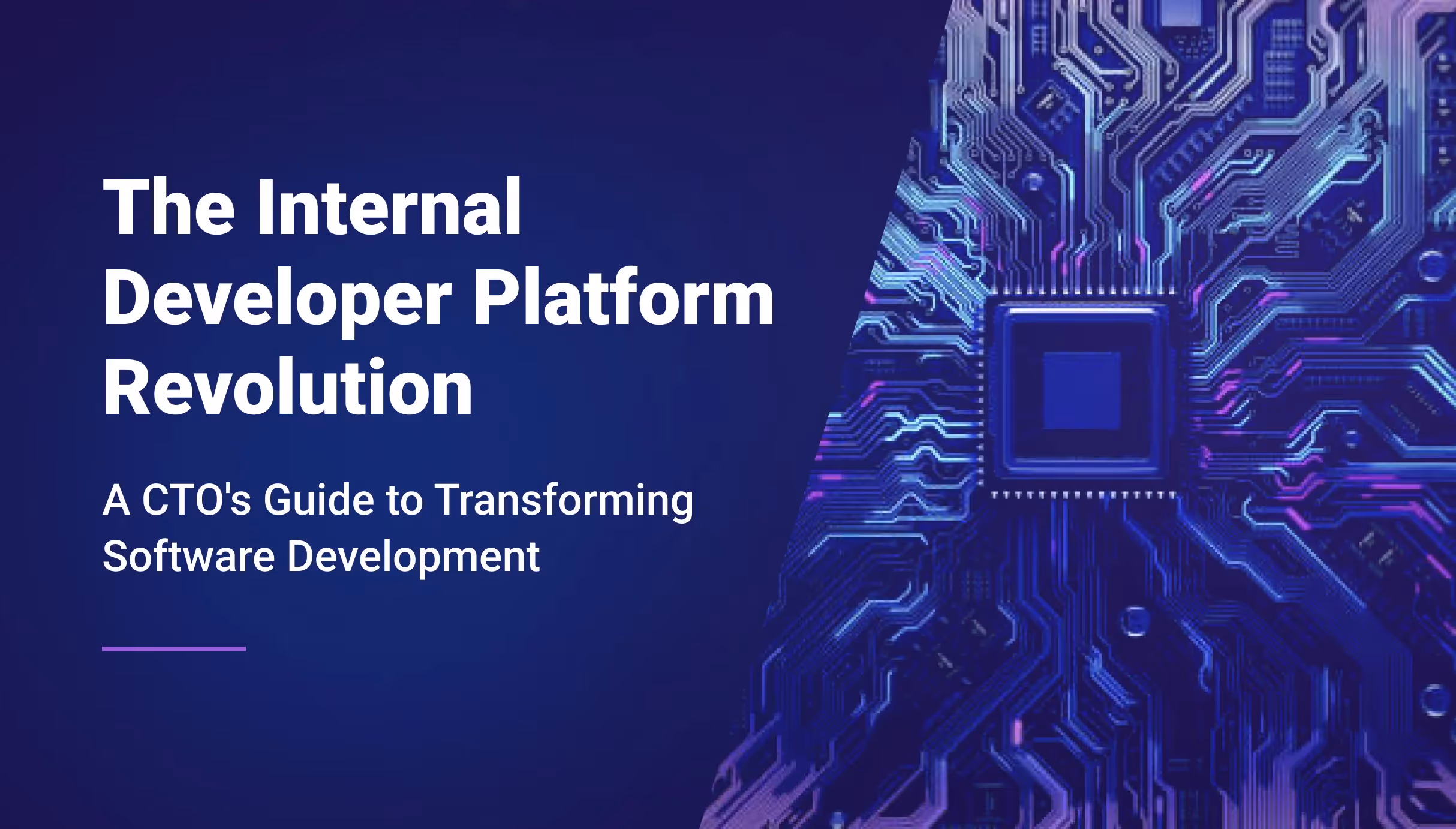 The Internal Developer Platform Revolution: A CTO's Guide to Transforming Software Development