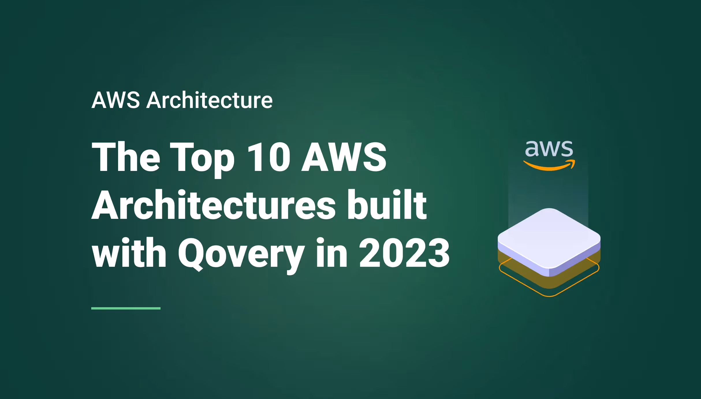 The Top 10 AWS Architectures Built with Qovery in 2023