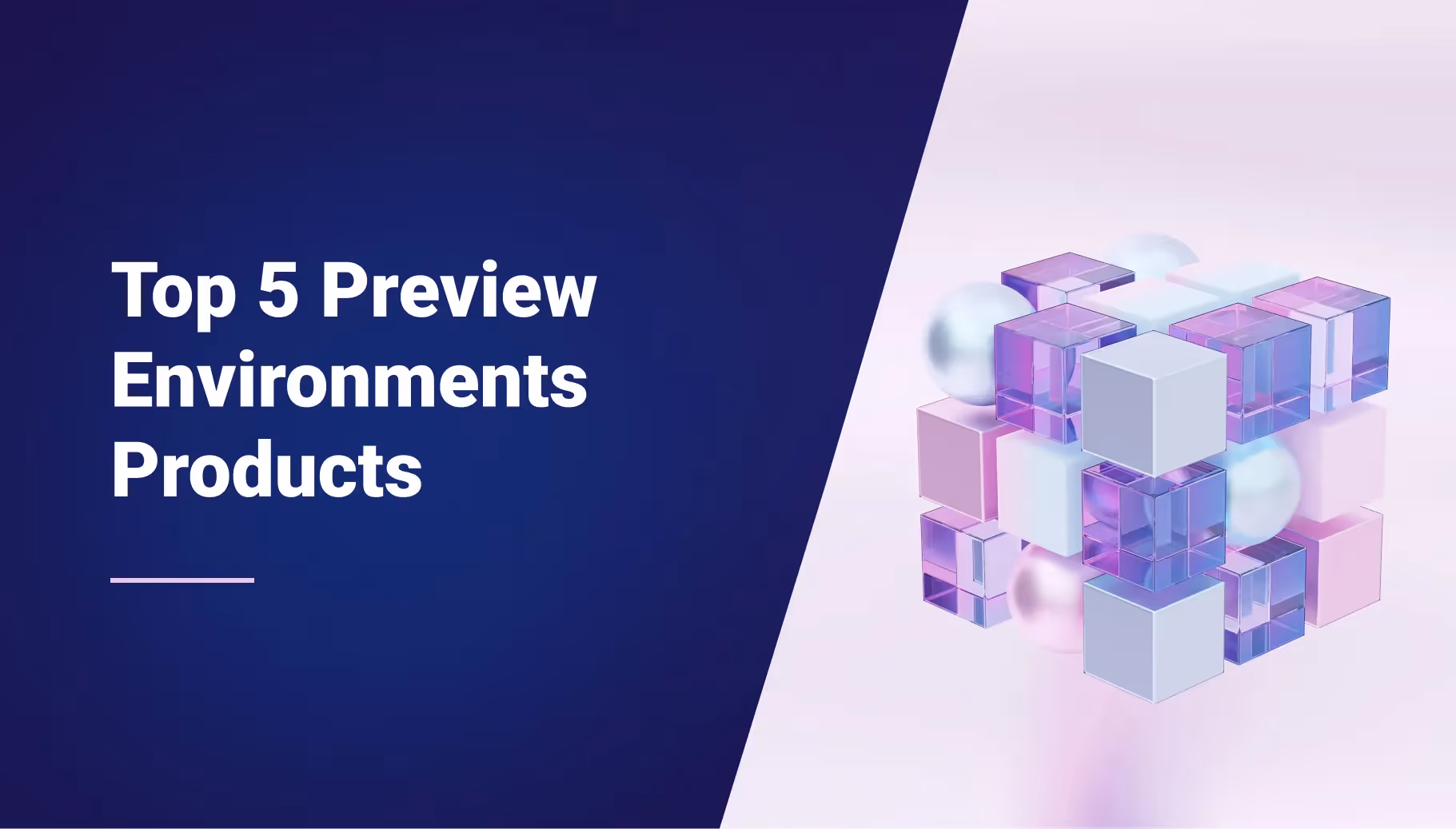 Top 5 Preview Environments Products to Consider in 2026
