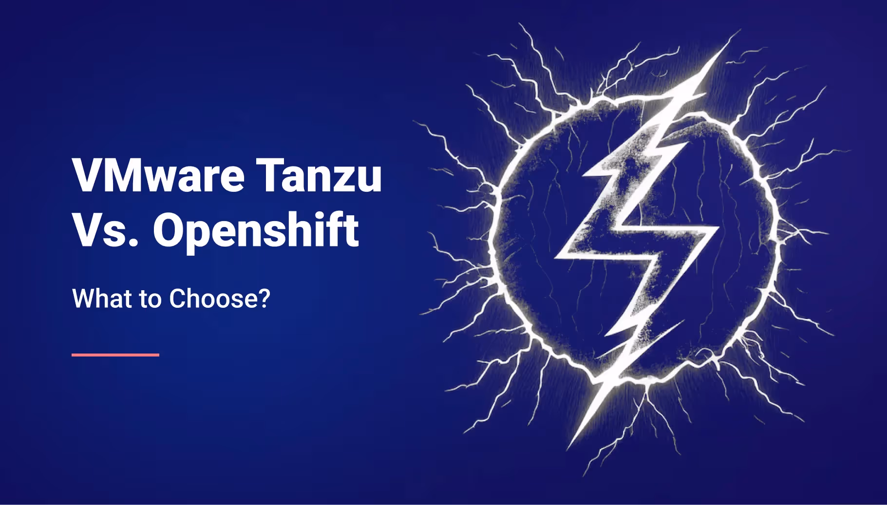 VMware Tanzu vs. Red Hat OpenShift (and why Qovery is the fast track)