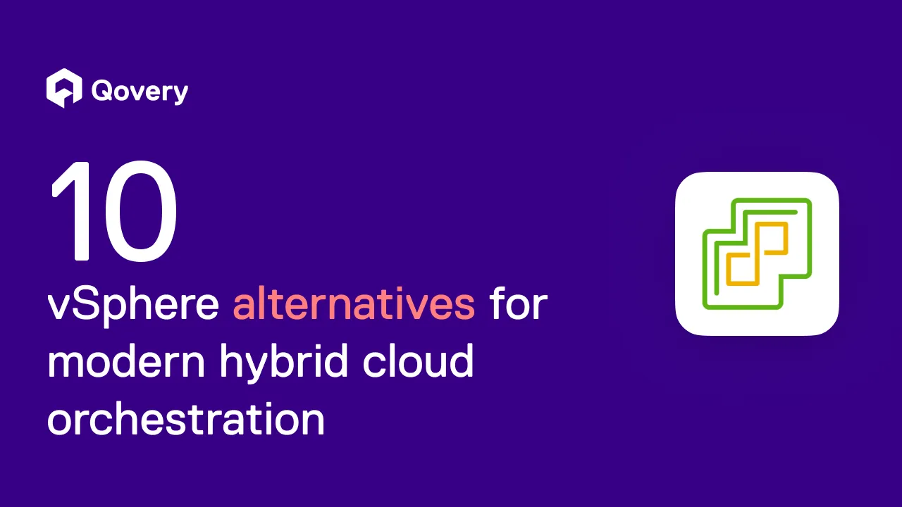 Top  10 vSphere alternatives for modern hybrid cloud orchestration