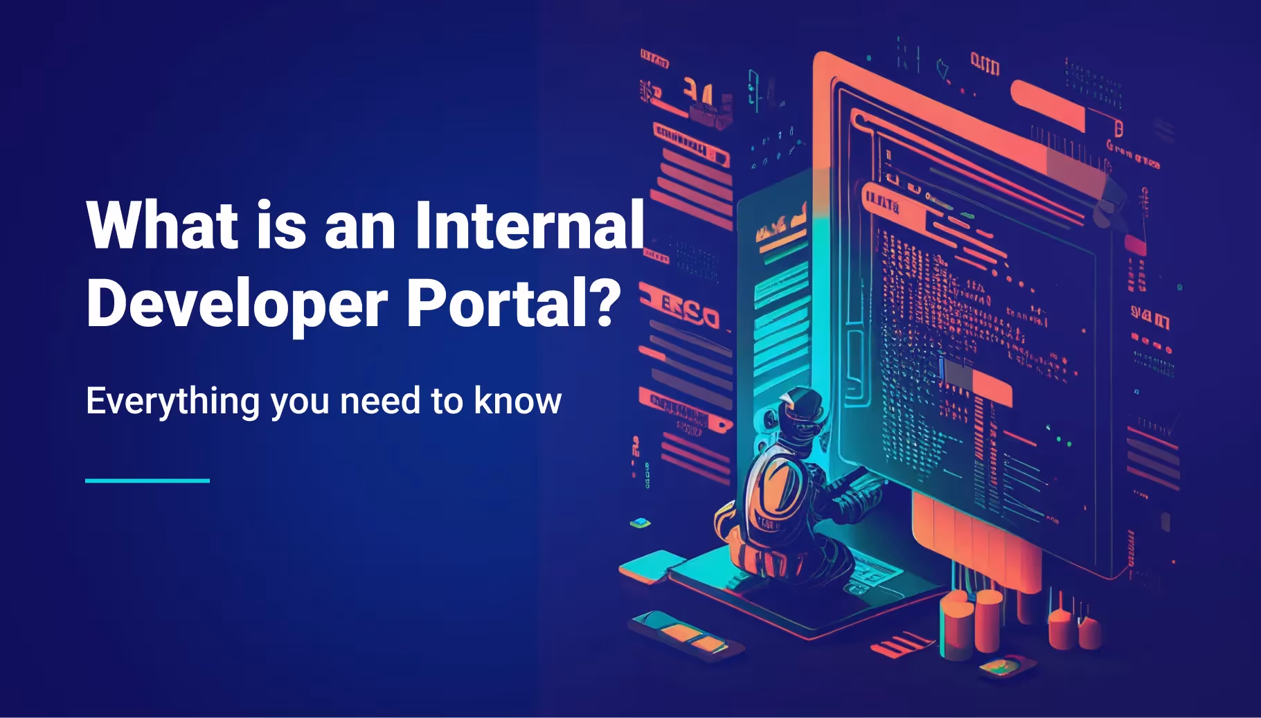 What is an Internal Developer Portal?