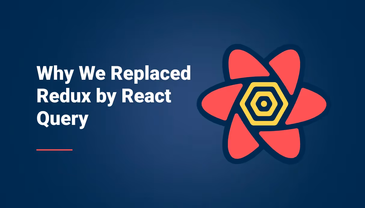 Why We Replaced Redux by React Query