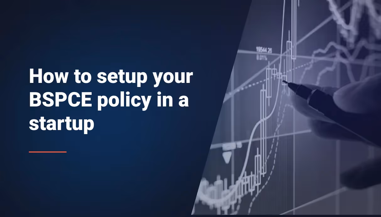 In practice : How to set up your BSPCE policy in a startup