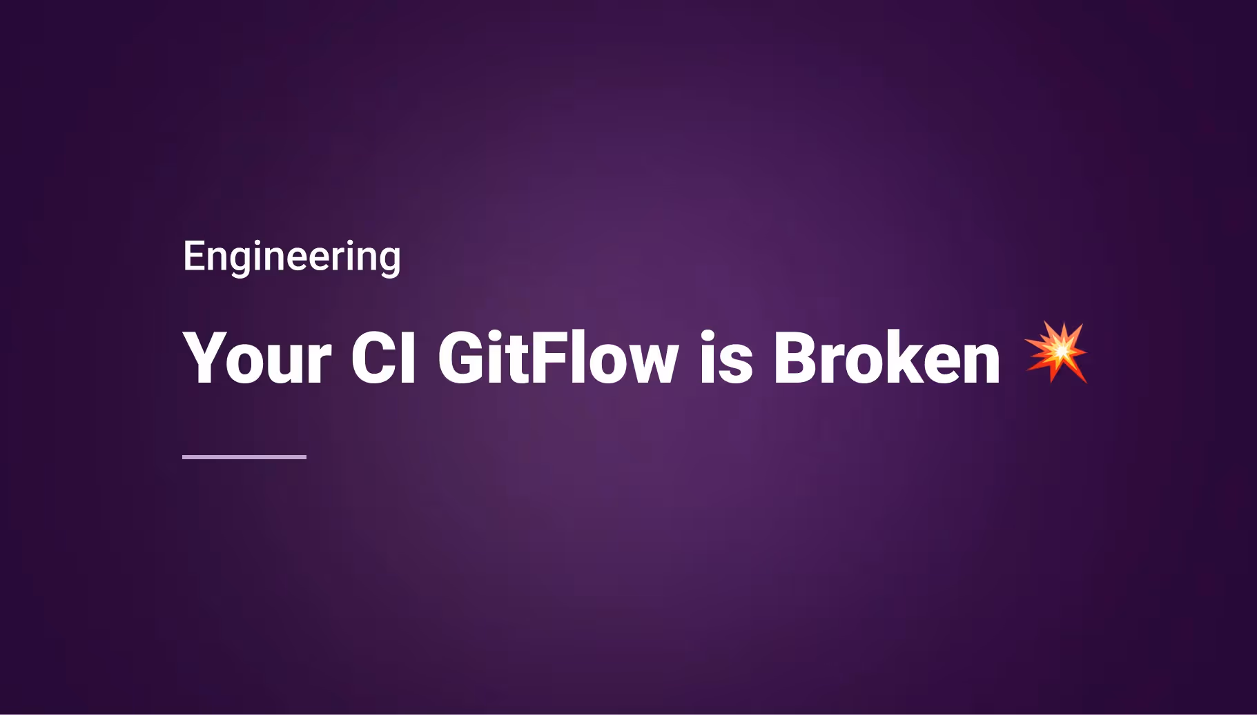 Your CI GitFlow is Broken