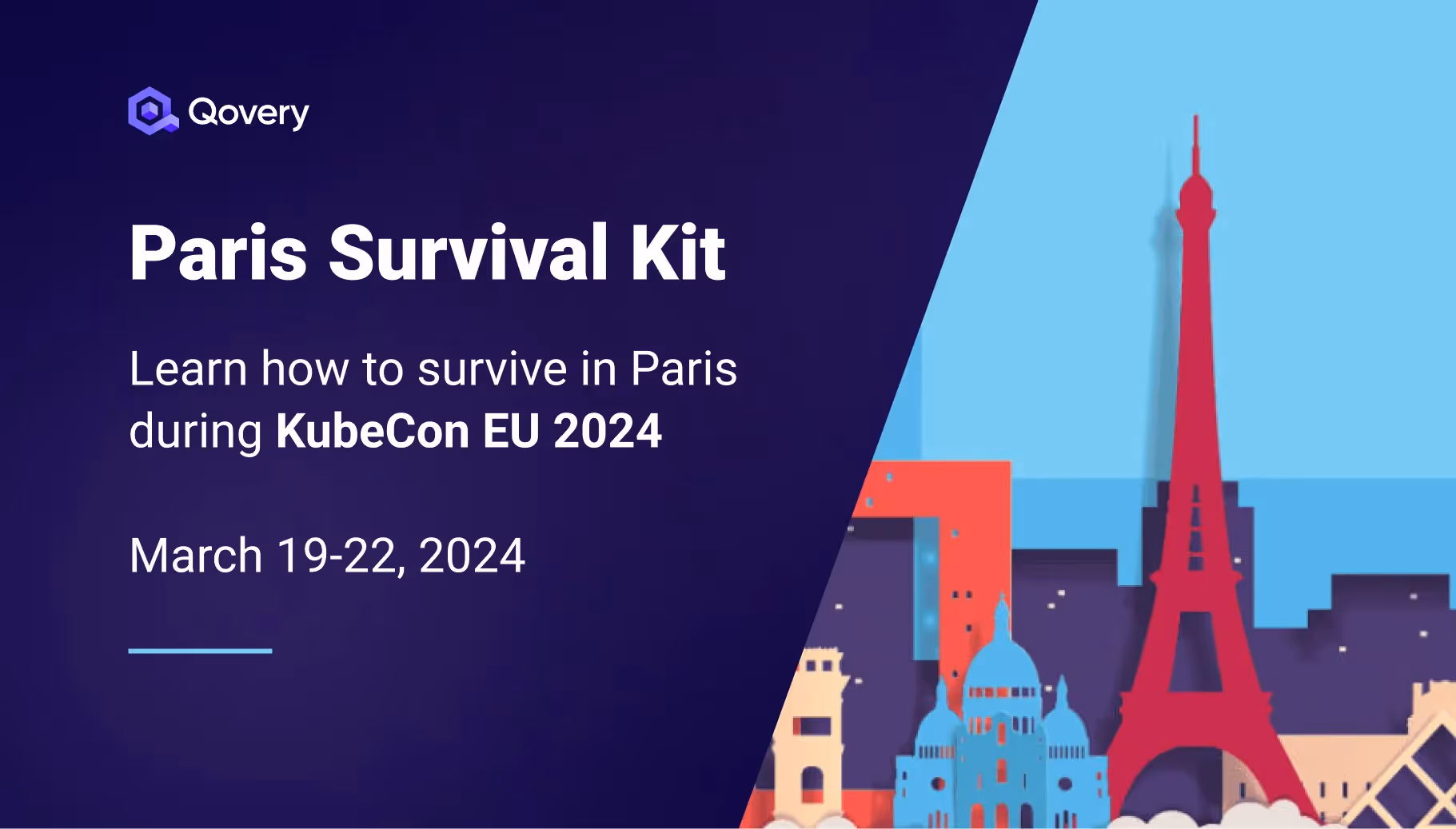 Your Survival Guide in Paris for Kubecon EU 2024