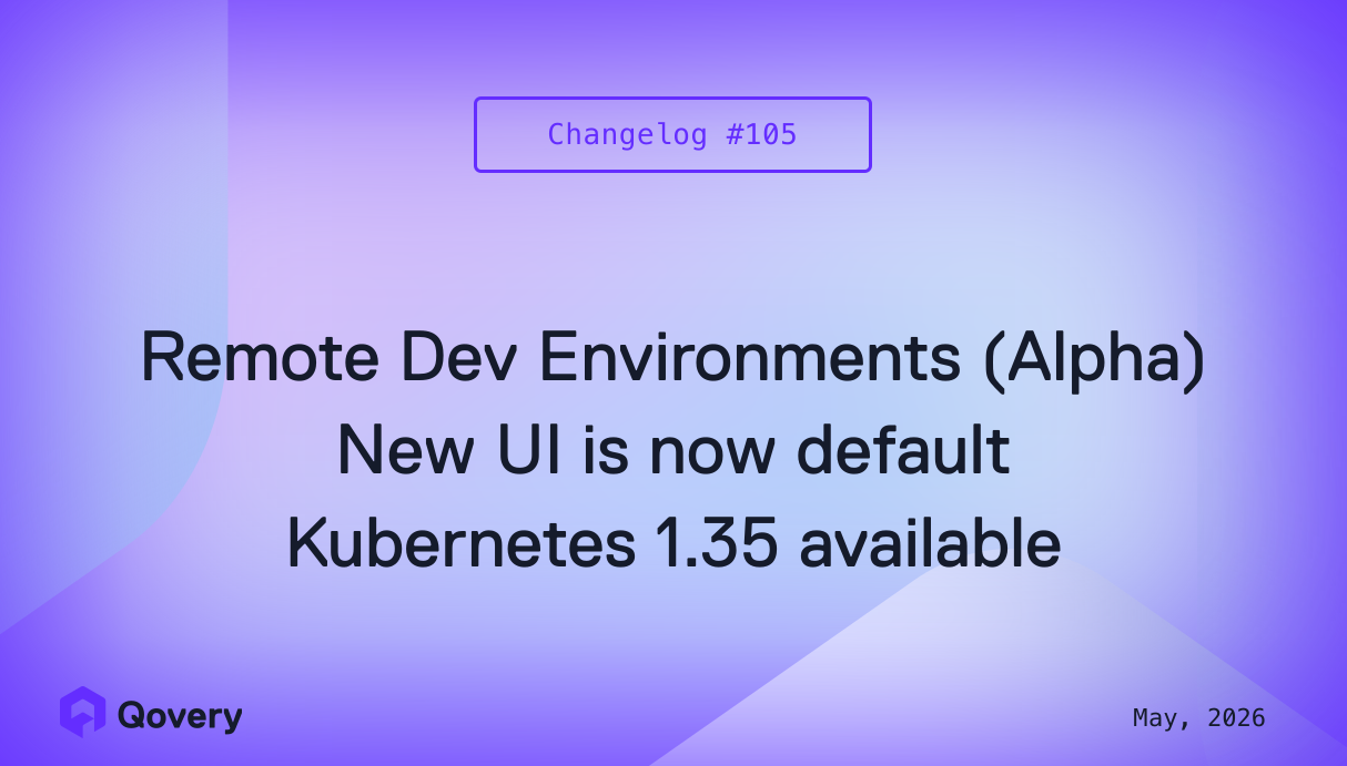 Remote Dev Environments Alpha, New UI is default, Kubernetes 1.35 available