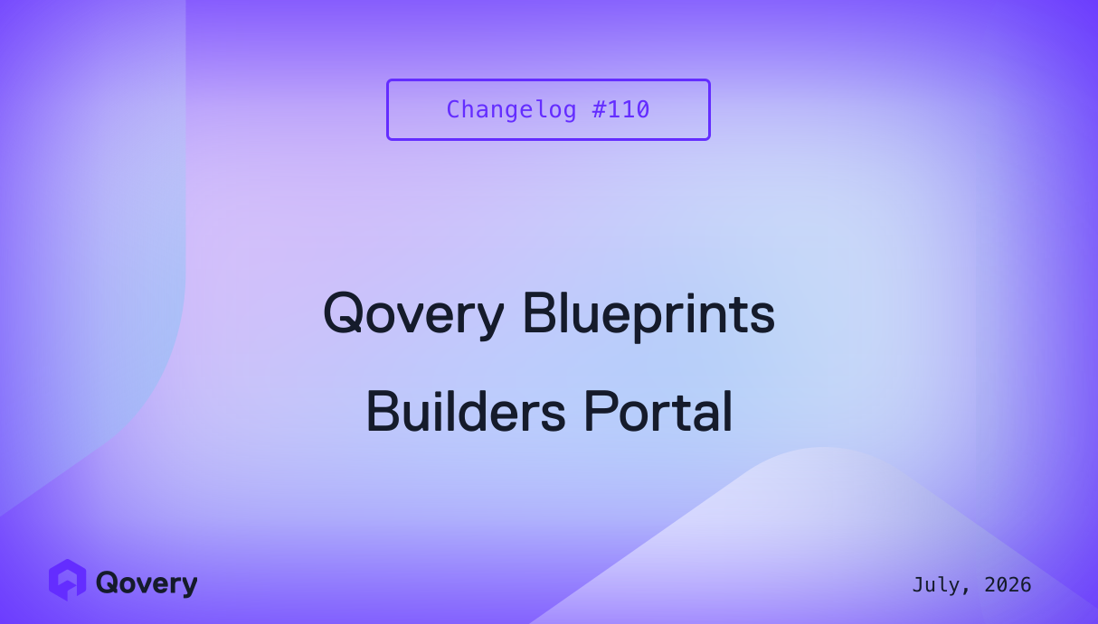 Qovery Blueprints, Builders Portal improvements