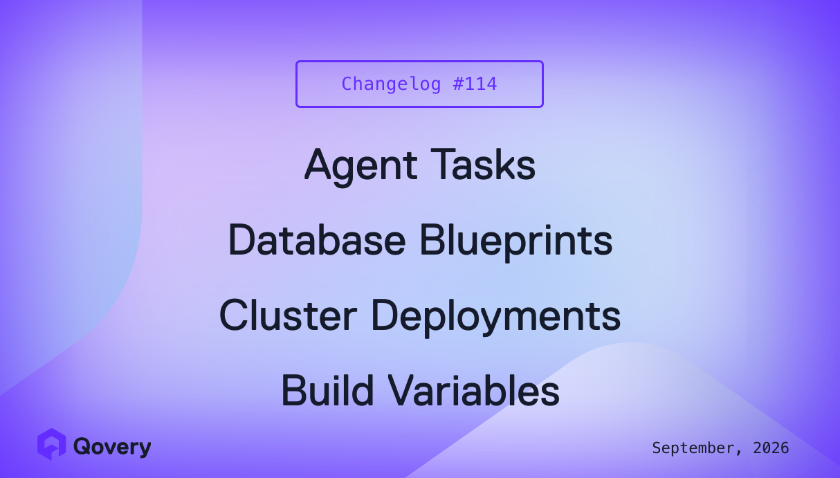 Agent Tasks Open Beta, Database Blueprint Migrations, and Cluster Deployment History
